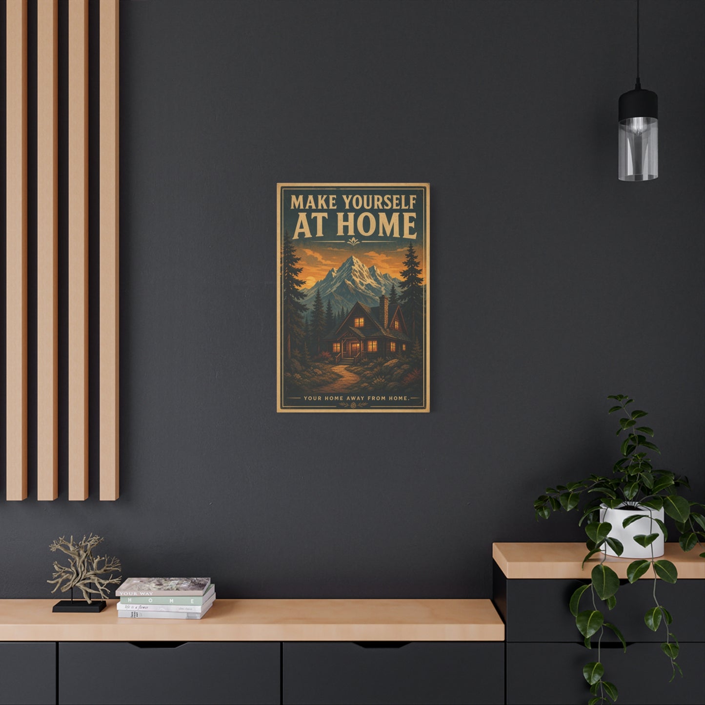 "MAKE YOURSELF AT HOME" Mountain Cabin Canvas Wall Art - Vintage Rustic Landscape Print, Lodge Decor, Forest Home Decoration, Cozy Living Room Accent, Entryway Wall Hanging - Modern Farmhouse Style