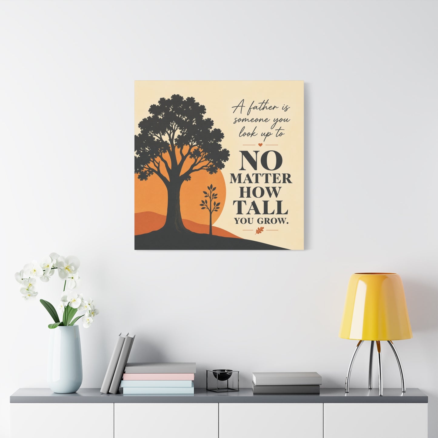 "A Father Is Someone You Look Up To No Matter How Tall You Grow." Quote Canvas Wall Art - Tree Silhouette Sunset Design - Rustic Farmhouse Style - Living Room Wall Decor - Bedroom Home Decoration