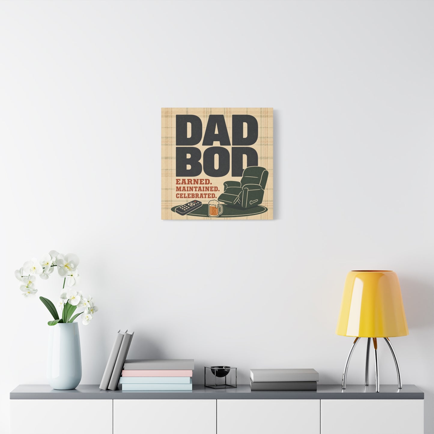 "Dad Bod Earned. Maintained. Celebrated." Typography Canvas Wall Art - Plaid Recliner Beer Remote Design - Rustic Farmhouse Style - Living Room Wall Decor, Man Cave Home Decoration - Ready to Hang