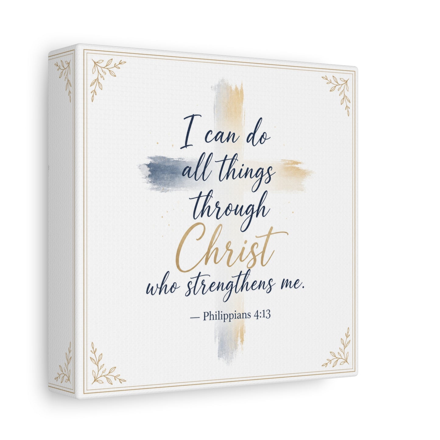 "I Can Do All Things Through Christ Who Strengthens Me. - Philippians 4:13" Christian Canvas Wall Art - Blue And Gold Scripture Quote Print - Traditional Typography - Bedroom Decor - Office Wall Art