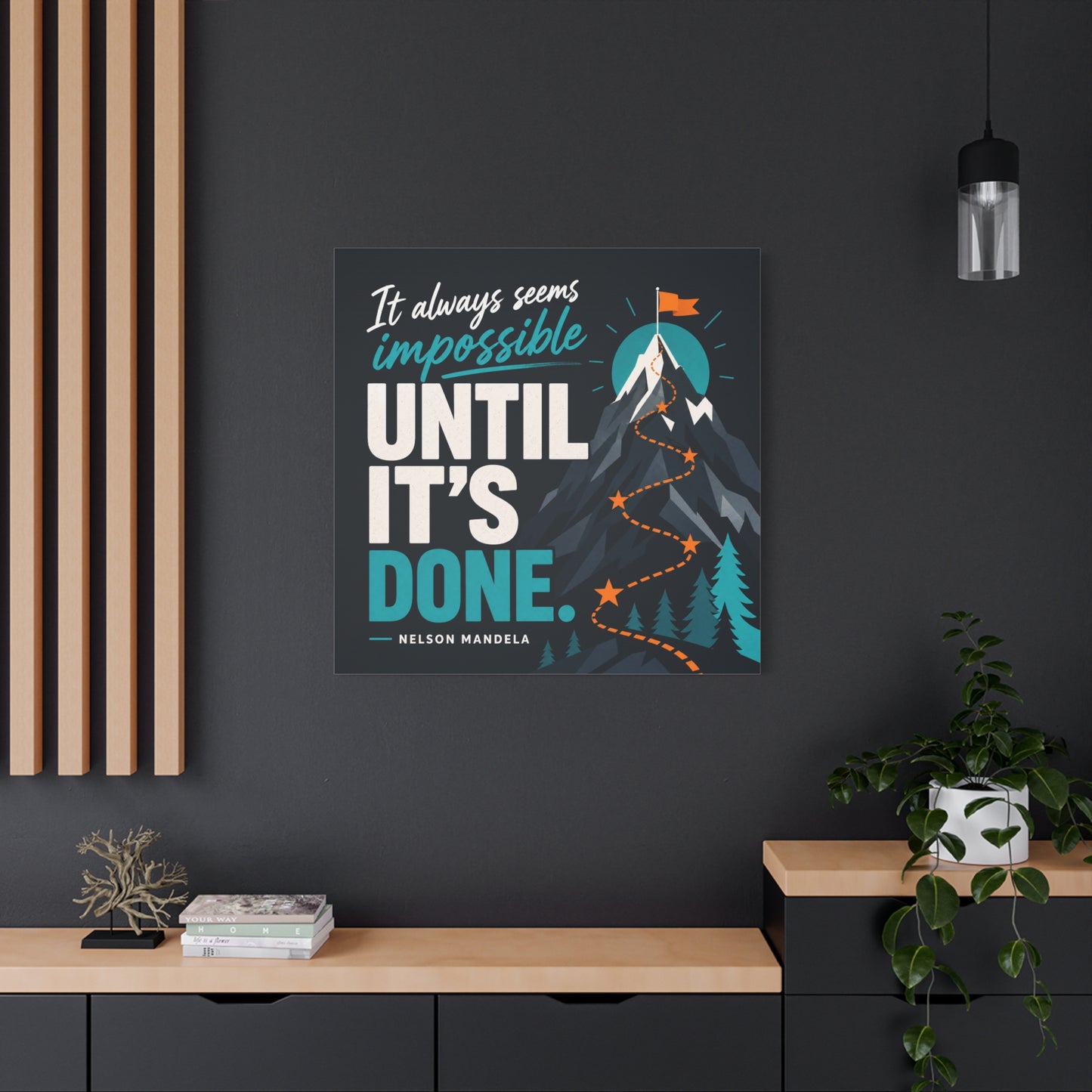 "It Always Seems Impossible Until It's Done" Motivational Canvas Wall Art - Mountain Quote Print, Teal And Orange Typography Decor - Modern Inspirational Living Room Office Wall Decor - Ready to Hang