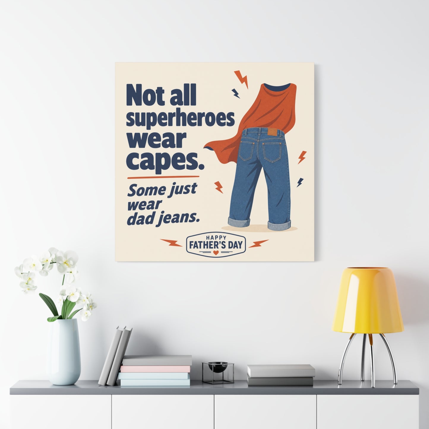"Not All Superheroes Wear Capes. Some Just Wear Dad Jeans. Happy " Canvas Wall Art - Funny Dad Quote Print, Retro Typography Style, Family Room Decor - Office Wall Art - Bedroom Home Decoration