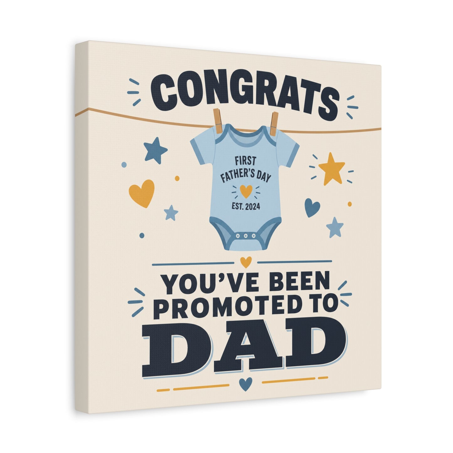 "Congrats You've Been Promoted To Dad" Canvas Wall Art - Baby Onesie Quote Print, Blue And Gold Typography Decor - Nursery Bedroom Wall Hanging - Bedroom Home Decoration - Modern Farmhouse Style