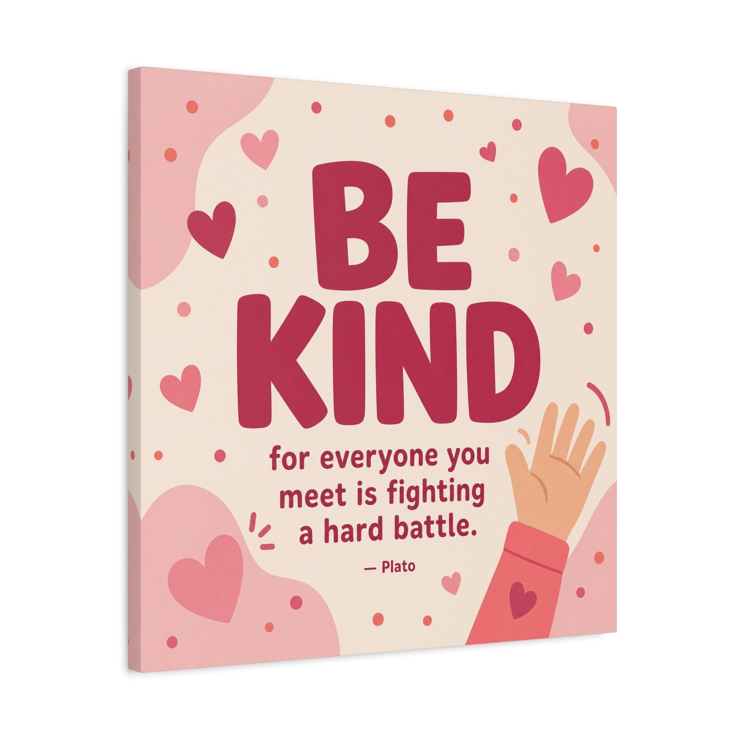 "Be Kind For Everyone You Meet Is Fighting A Hard Battle. - Plato" Canvas Wall Art - Pink Heart Typography Print - Inspirational Bedroom Decor - Modern Nursery Wall Hanging - Bedroom Home Decoration