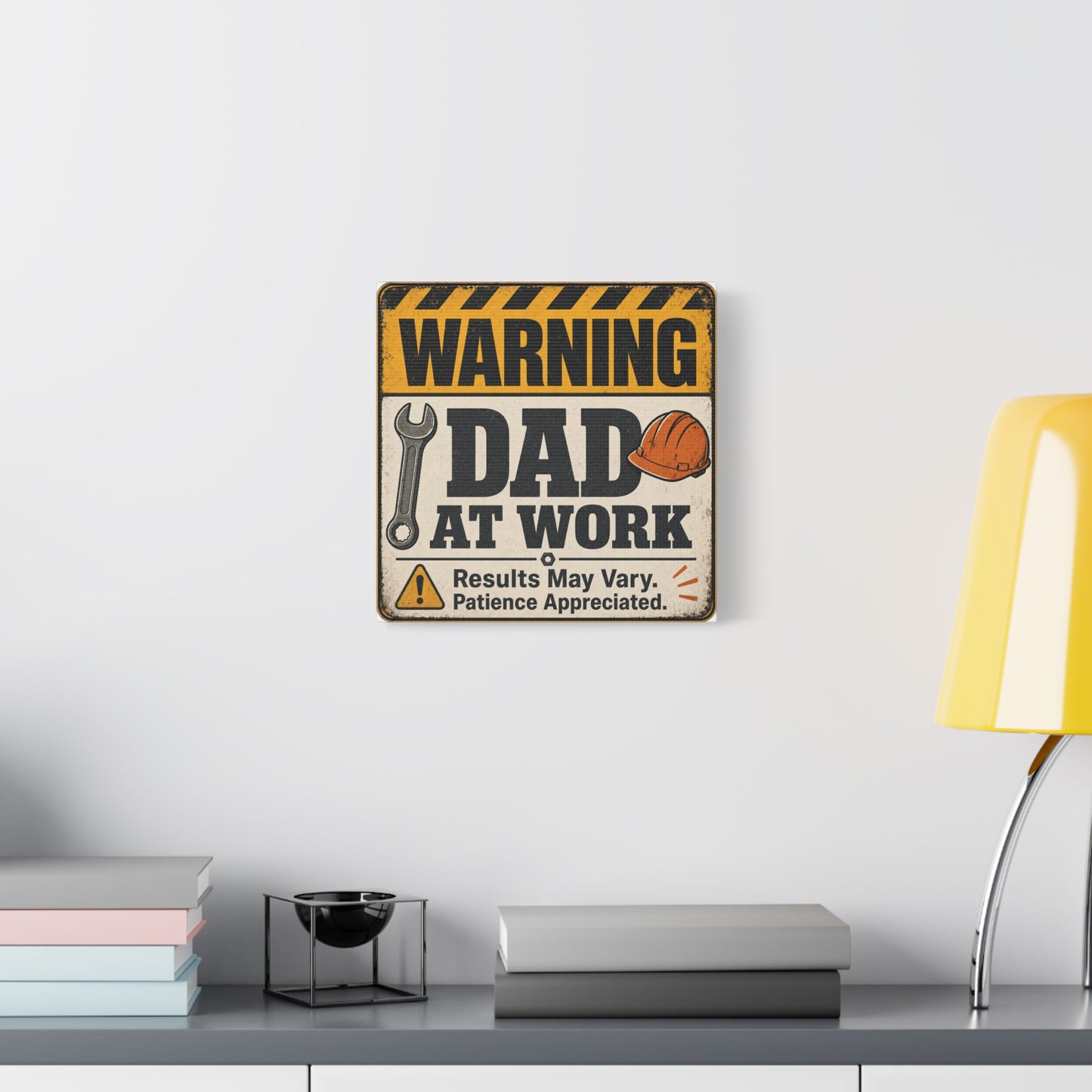 "Warning Dad At Work Results May Vary Patience Appreciated" Canvas Wall Art - Vintage Construction Sign, Wrench And Hard Hat - Rustic Workshop Decor - Office Wall Art - Bedroom Home Decoration