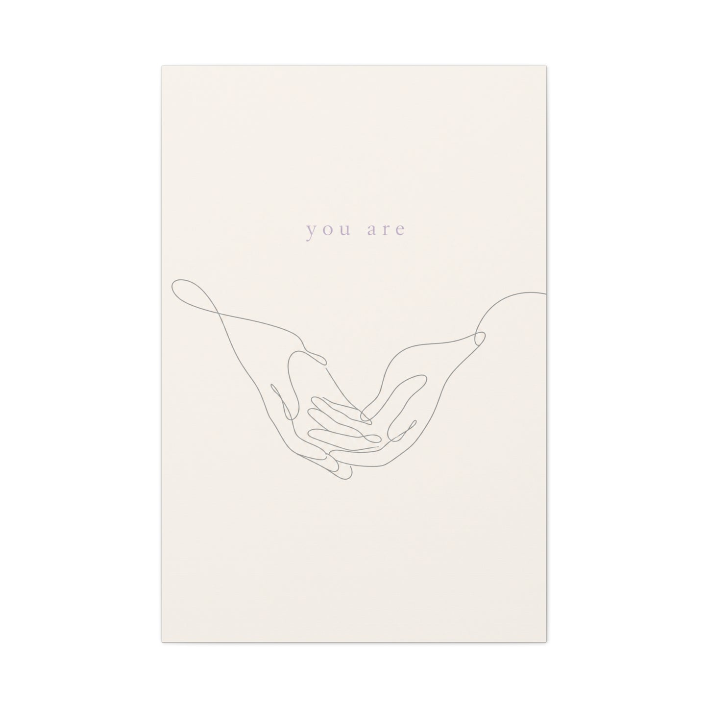 "You Are" Minimalist Line Art Canvas Wall Art - Abstract Hands Typography Print - Neutral Modern Home Decor, Bedroom Wall Hanging, Living Room Decoration - Bedroom Home Decoration - Ready to Hang