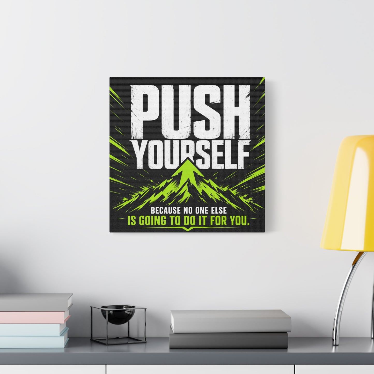 "Push Yourself Because No One Else Is Going To Do It For You" Motivational Canvas Wall Art - Bold Typography Quote Print, Modern Black Neon Green Design - Home Office Wall Decor, Teen Room