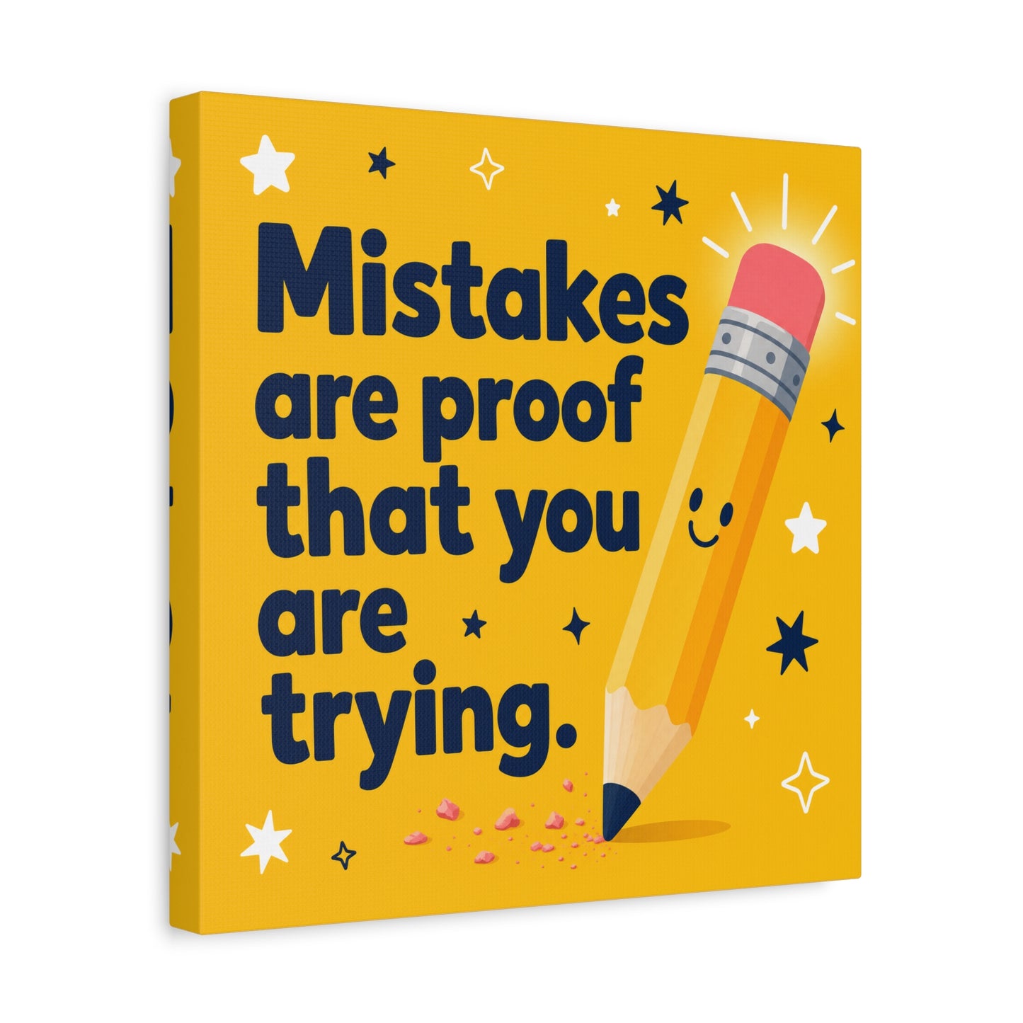 "Mistakes Are Proof That You Are Trying." Inspirational Canvas Wall Art - Yellow Pencil Quote Print, Classroom Decor, Teacher Office Motivation, Kids Study Room Decoration, Typography Poster