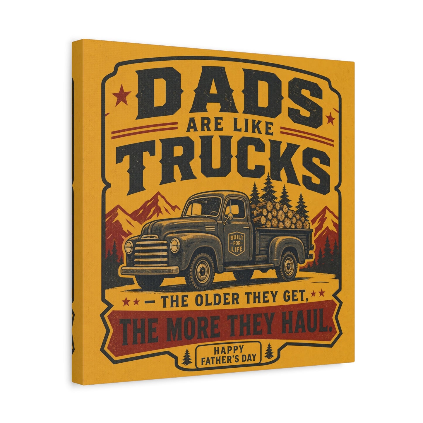 "Dads Are Like Trucks, The Older They Get, The More They Haul" - Vintage Pickup Typography Print - Rustic Farmhouse Decor For Living Room, Office - Office Wall Art - Living Room Wall Decor
