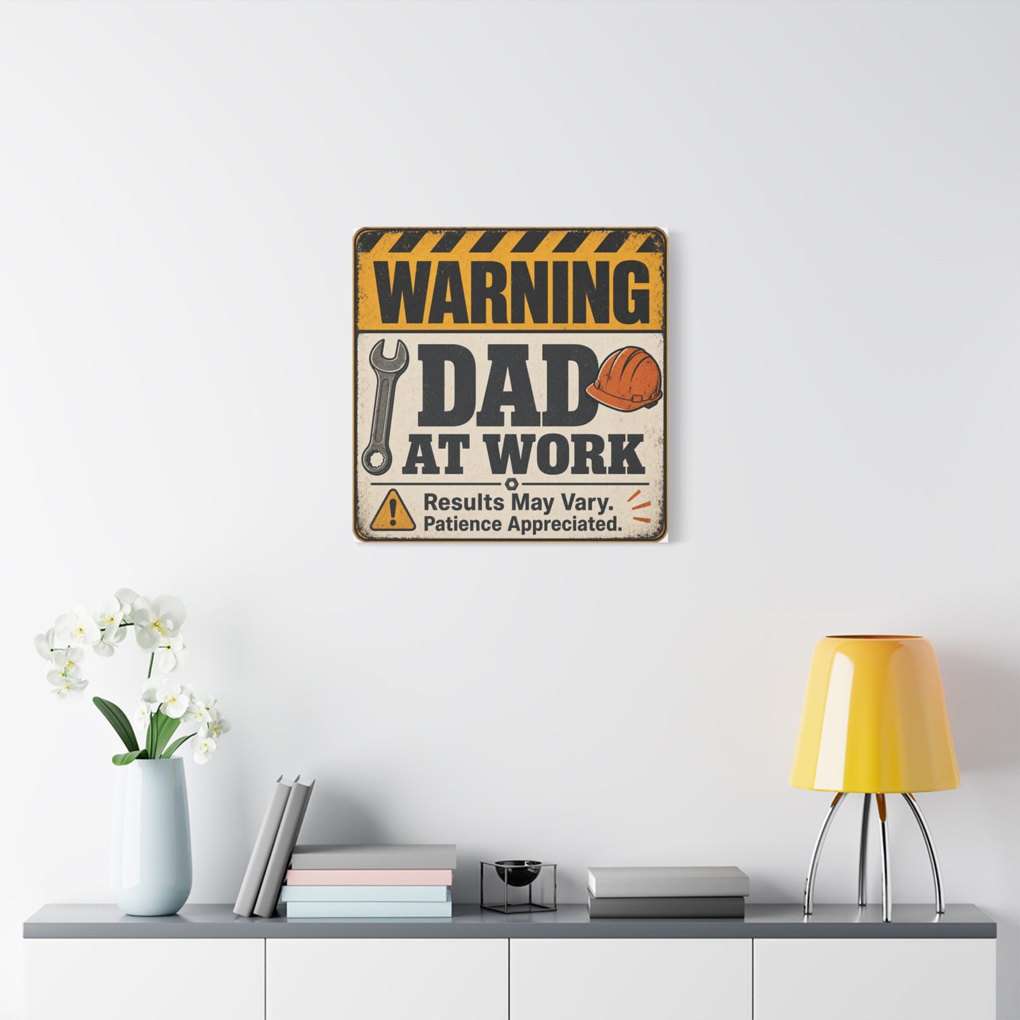 "Warning Dad At Work Results May Vary Patience Appreciated" Canvas Wall Art - Vintage Construction Sign, Wrench And Hard Hat - Rustic Workshop Decor - Office Wall Art - Bedroom Home Decoration