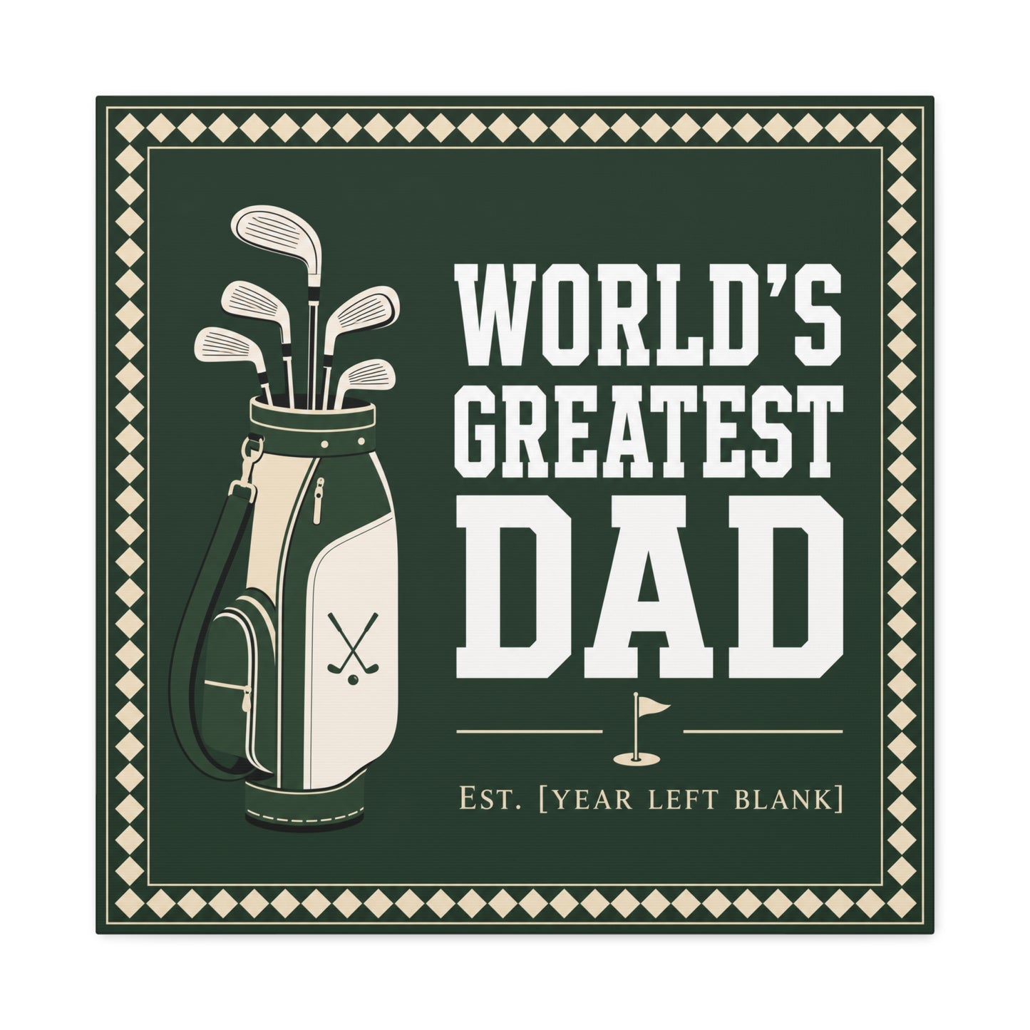 "World's Greatest Dad" Golf Canvas Wall Art - Personalized Father Quote Print, Green Vintage Sports Decor - Typography Illustration - Office Wall Decor - Ready to Hang - Bedroom Home Decoration