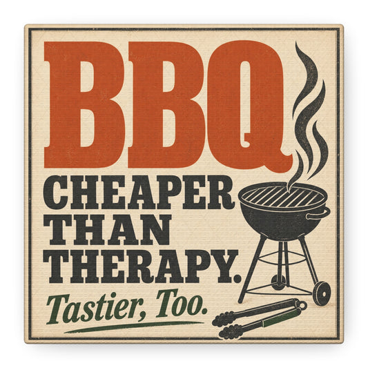 "BBQ Cheaper Than Therapy. Tastier, Too." Canvas Wall Art - Vintage Grill Quote Kitchen Decor - Rustic Typography Print, Farmhouse Barbecue Sign - Modern Farmhouse Style - Living Room Wall Decor