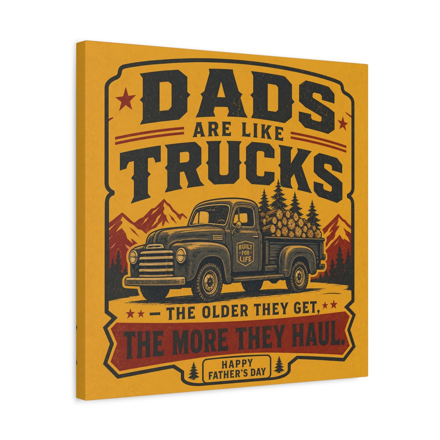 "Dads Are Like Trucks, The Older They Get, The More They Haul" - Vintage Pickup Typography Print - Rustic Farmhouse Decor For Living Room, Office - Office Wall Art - Living Room Wall Decor