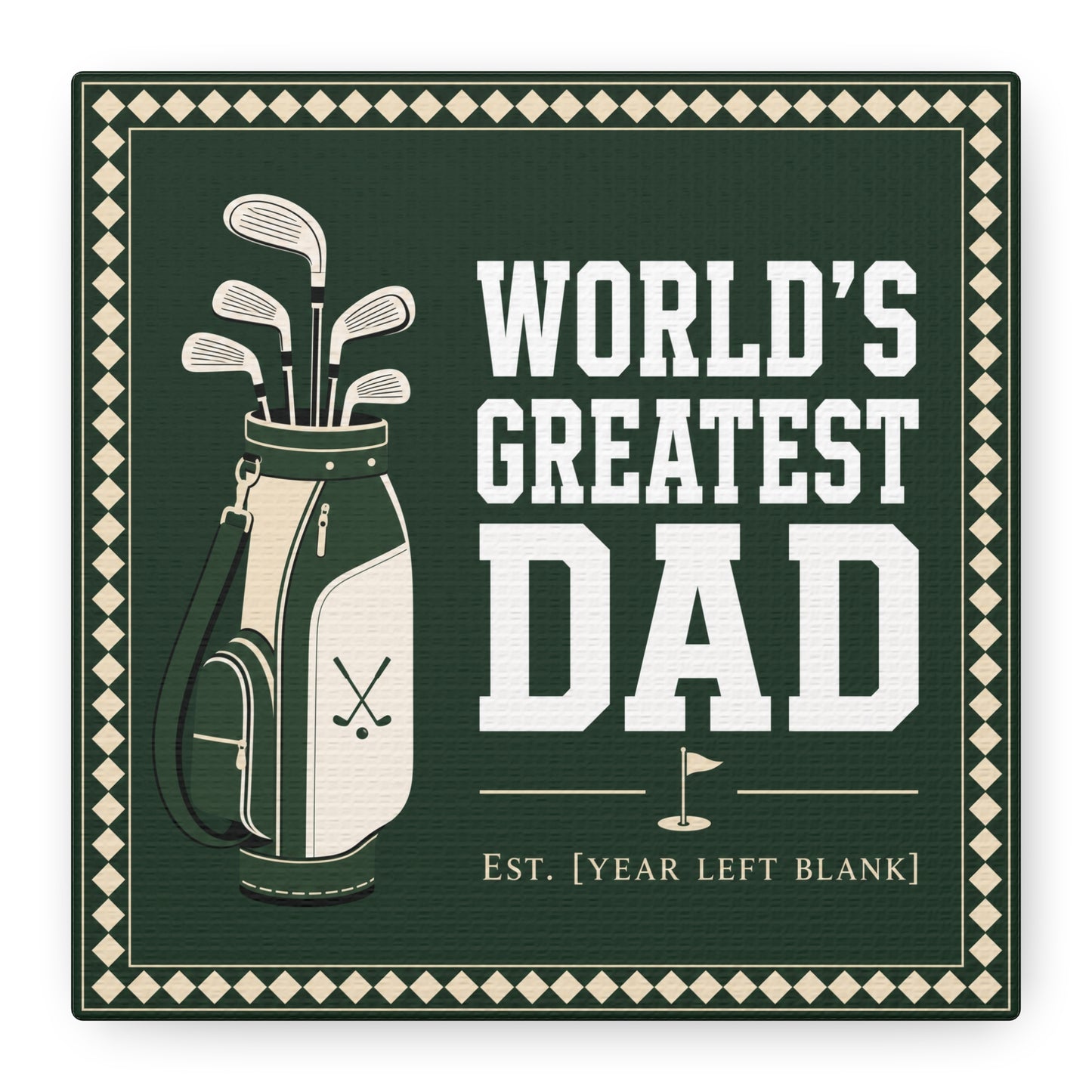"World's Greatest Dad" Golf Canvas Wall Art - Personalized Father Quote Print, Green Vintage Sports Decor - Typography Illustration - Office Wall Decor - Ready to Hang - Bedroom Home Decoration