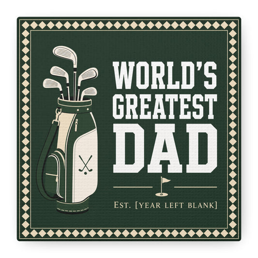 "World's Greatest Dad" Golf Canvas Wall Art - Personalized Father Quote Print, Green Vintage Sports Decor - Typography Illustration - Office Wall Decor - Ready to Hang - Bedroom Home Decoration
