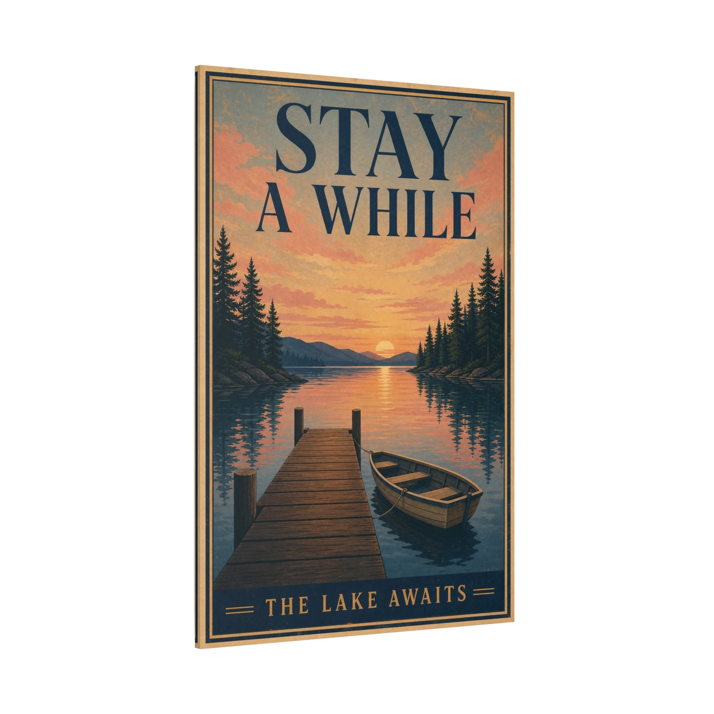 "Stay A While The Lake Awaits" Lake Sunset Canvas Wall Art - Vintage Dock And Rowboat Landscape Print, Rustic Cabin Decor, Bedroom Home Decoration, Entryway Accent - Office Wall Art - Ready to Hang