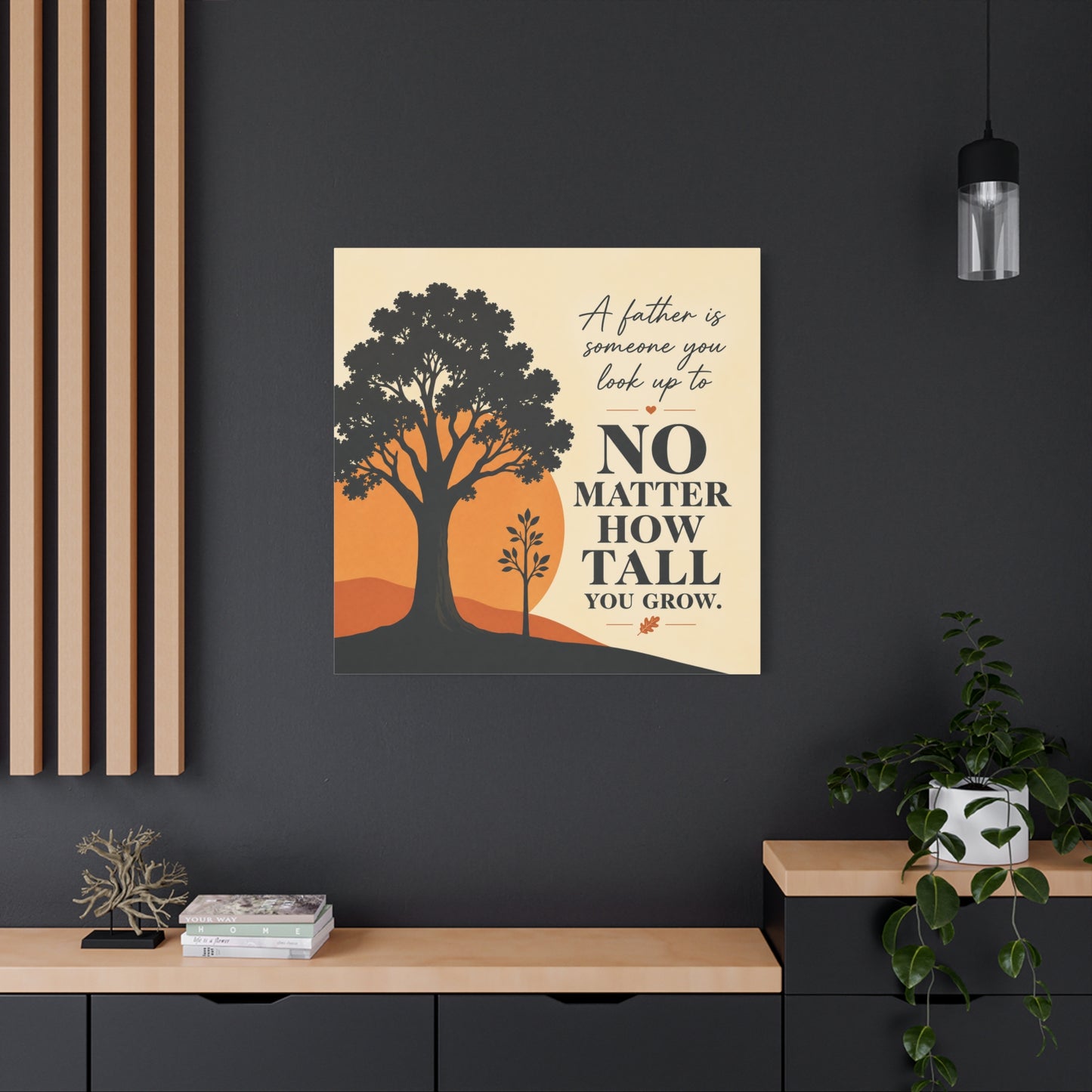 "A Father Is Someone You Look Up To No Matter How Tall You Grow." Quote Canvas Wall Art - Tree Silhouette Sunset Design - Rustic Farmhouse Style - Living Room Wall Decor - Bedroom Home Decoration