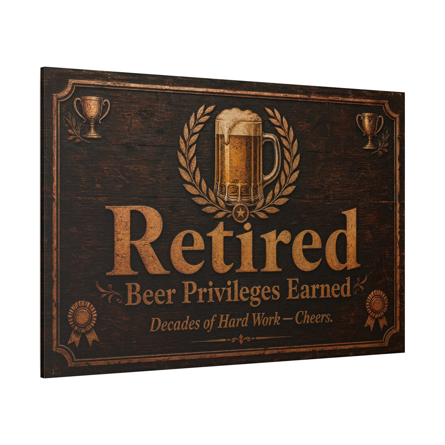 "Retired Beer Privileges Earned. Decades Of Hard Work - Cheers." Canvas Wall Art - Rustic Pub Sign, Vintage Bar Decor, Office Wall Hanging - Ready to Hang - Ready to Hang - Cocktail Lounge Decor