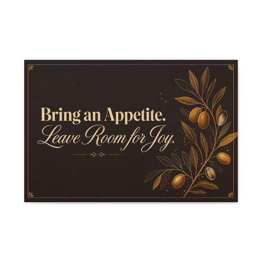 "Bring An Appetite. Leave Room For Joy." Typography Canvas Wall Art - Olive Branch Kitchen Decor - Vintage Dark Brown And Gold Quote Print - Dining Room Home Decoration - Bedroom Home Decoration