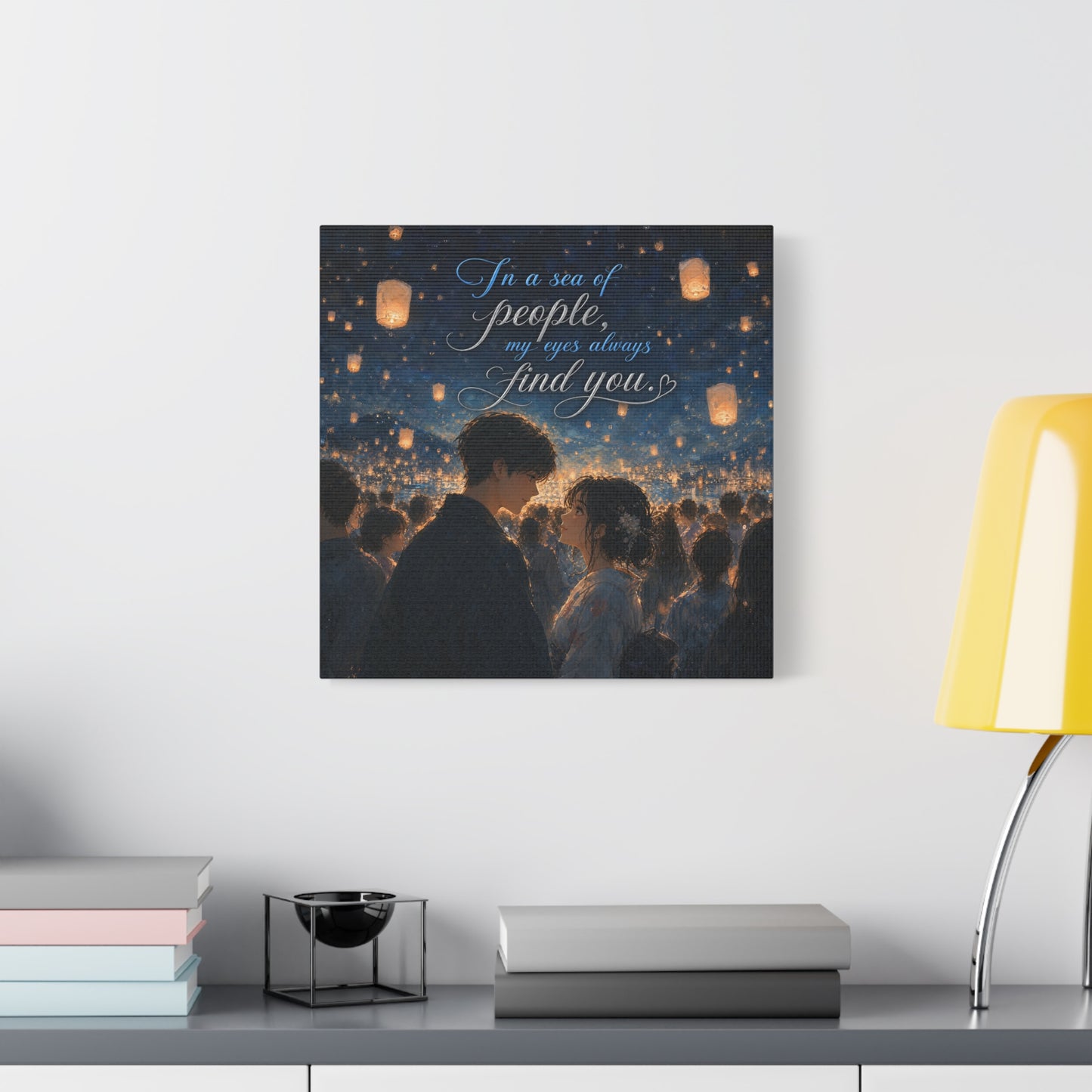 "In A Sea Of People, My Eyes Always Find You." Couple Canvas Wall Art - Romantic Lantern Night Scene, Blue Gold Typography Print, Bedroom Decor - Bedroom Home Decoration - Living Room Wall Decor