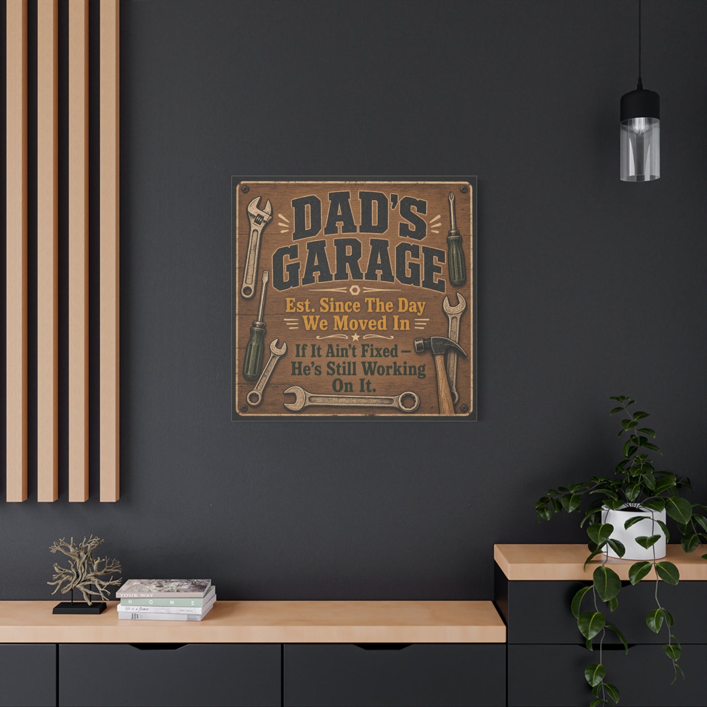 "Dad's Garage Est. Since The Day We Moved In If It Ain't Fixed He's Still Working On It" Canvas Wall Art - Rustic Workshop Sign, Vintage Tool Decor, Man Cave Garage Wall Hanging - Ready to Hang