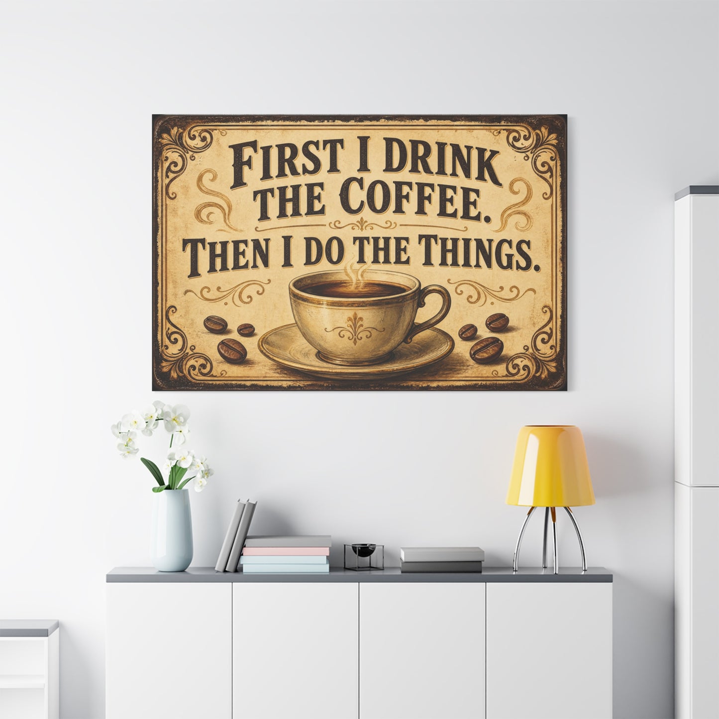 "First I Drink The Coffee, Then I Do The Things" Canvas Wall Art - Vintage Coffee Cup Quote Print, Rustic Farmhouse Wall Decor, Beige Brown Typography Sign - Ready to Hang - Bistro Decor