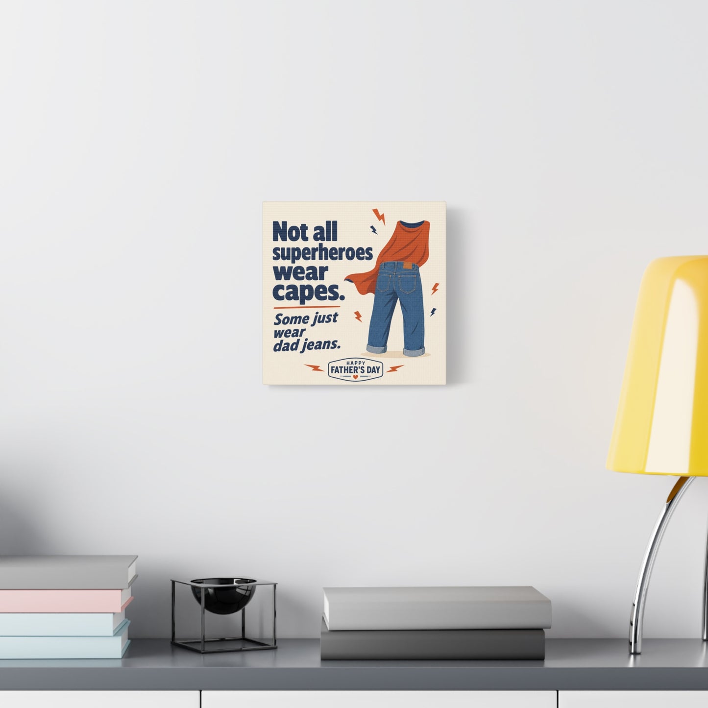 "Not All Superheroes Wear Capes. Some Just Wear Dad Jeans. Happy " Canvas Wall Art - Funny Dad Quote Print, Retro Typography Style, Family Room Decor - Office Wall Art - Bedroom Home Decoration