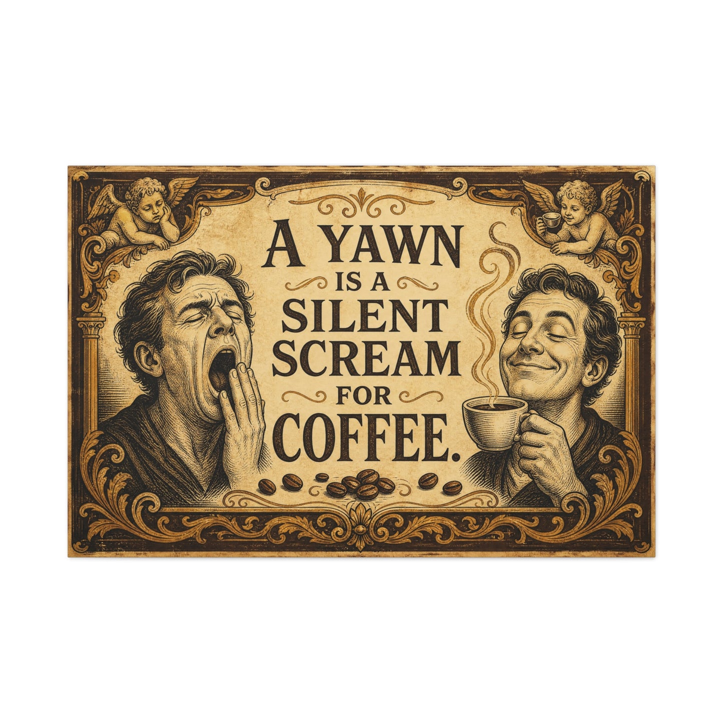 "A Yawn Is A Silent Scream For Coffee" Funny Coffee Canvas Wall Art - Vintage Cherub Quote Print, Sepia Cafe Style, Office Humor - Cafe Wall Art - Bistro Decor - Espresso Bar Sign - Ready to Hang