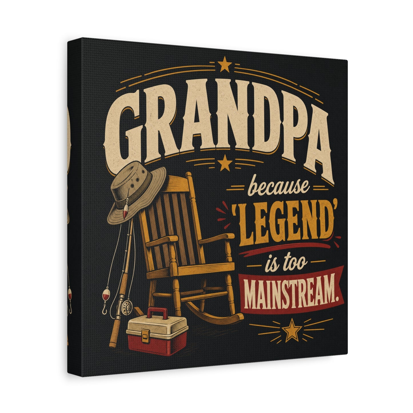 "Grandpa Because 'Legend' Is Too Mainstream" Canvas Wall Art - Vintage Fishing Rocking Chair Print - Rustic Typography Decor - Living Room Wall Decor - Ready to Hang - Bedroom Home Decoration