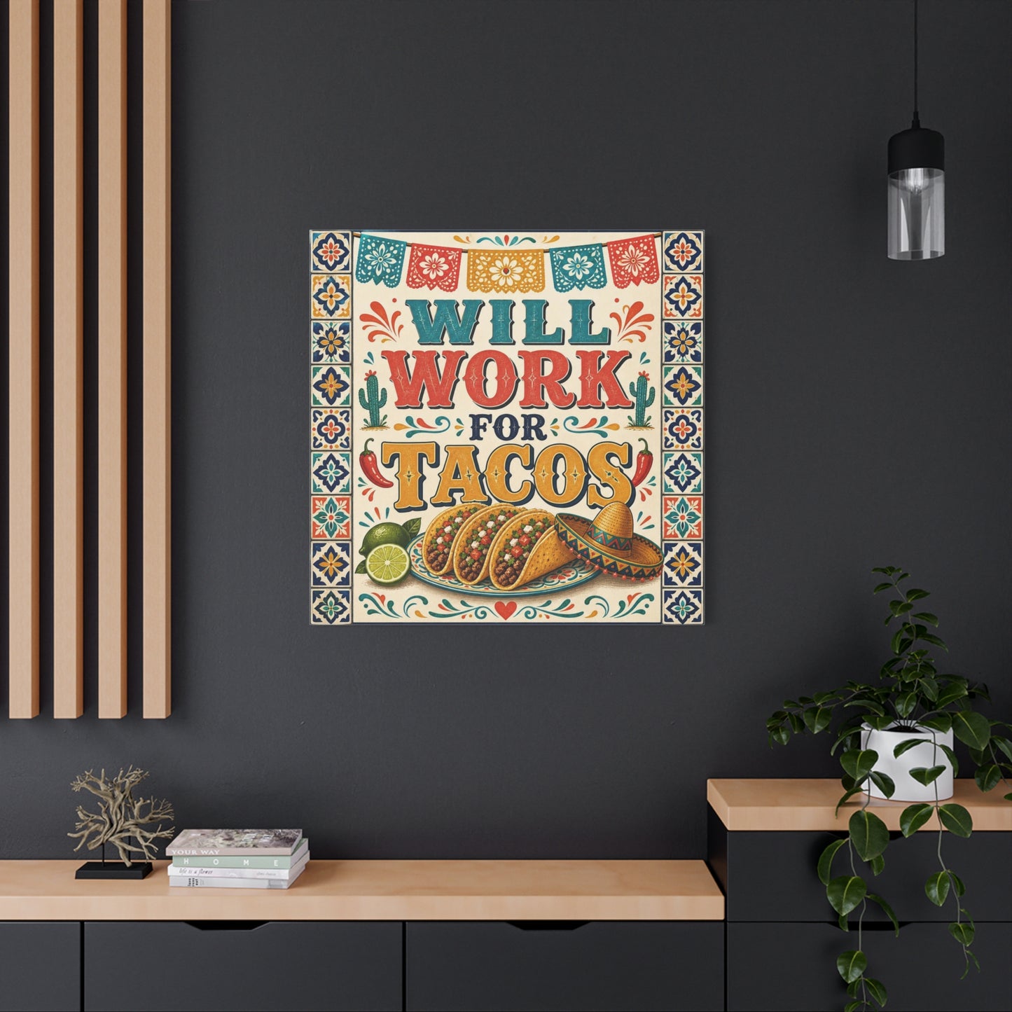 "Will Work For Tacos" Canvas Wall Art - Talavera Tile Typography, Papel Picado, Cactus And Taco Illustration - Fiesta Style Cotton Print - Kitchen Decor, Dining Room Accent, Cafe Interior