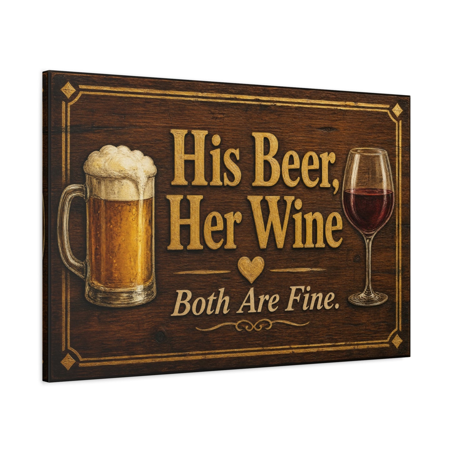 "His Beer, Her Wine Both Are Fine." Canvas Wall Art - Rustic Bar Sign, Beer Mug And Red Wine Glass Quote Print - Vintage Brown Wood Look Typography - Pub Wall Art - Cocktail Lounge Decor