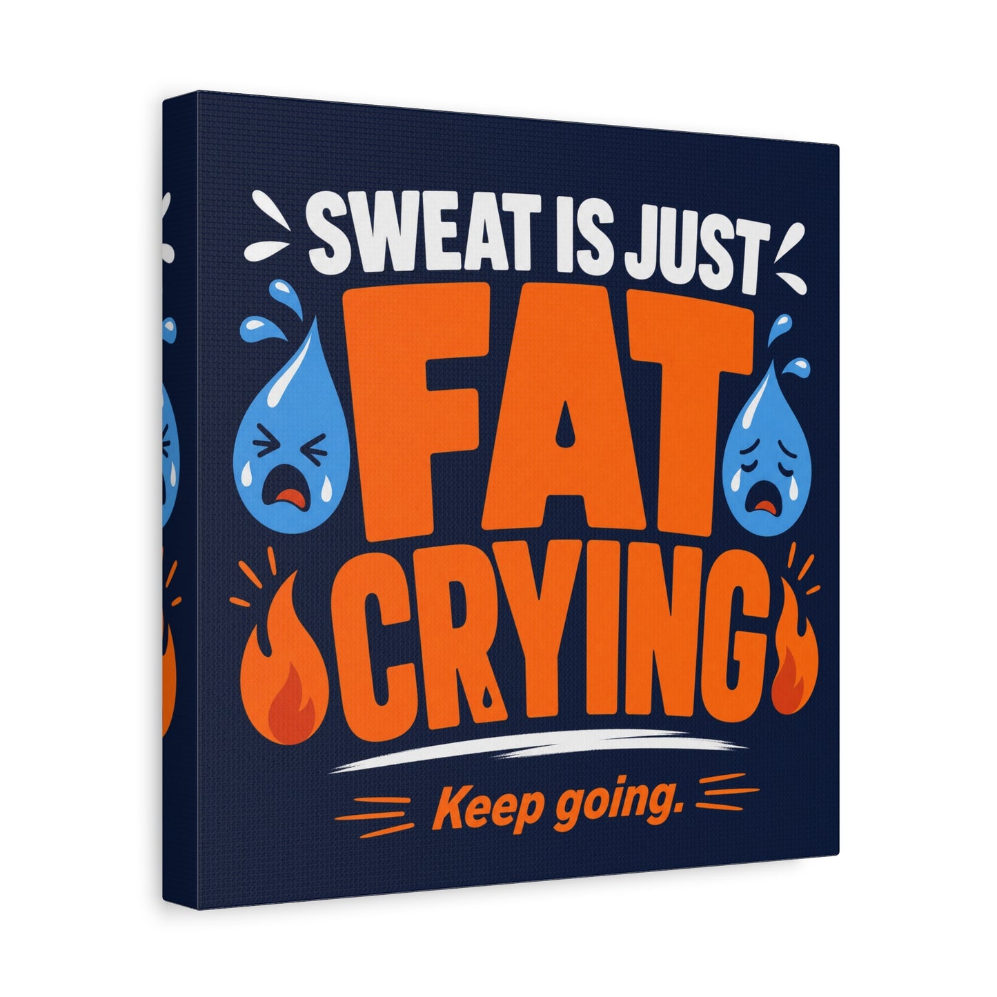"Sweat Is Just Fat Crying Keep Going" Typography Canvas Wall Art - Funny Gym Motivation Quote Print, Navy Orange Blue Workout Decor - Modern Home Office Wall Decor - Ready to Hang - Ready to Hang