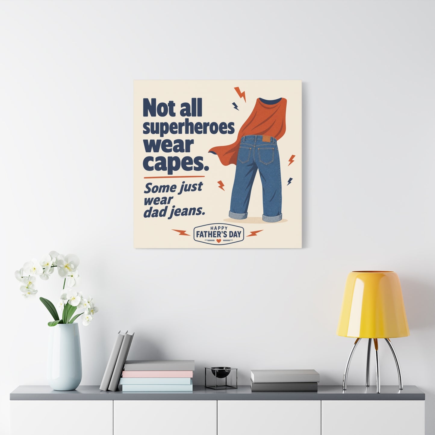 "Not All Superheroes Wear Capes. Some Just Wear Dad Jeans. Happy " Canvas Wall Art - Funny Dad Quote Print, Retro Typography Style, Family Room Decor - Office Wall Art - Bedroom Home Decoration