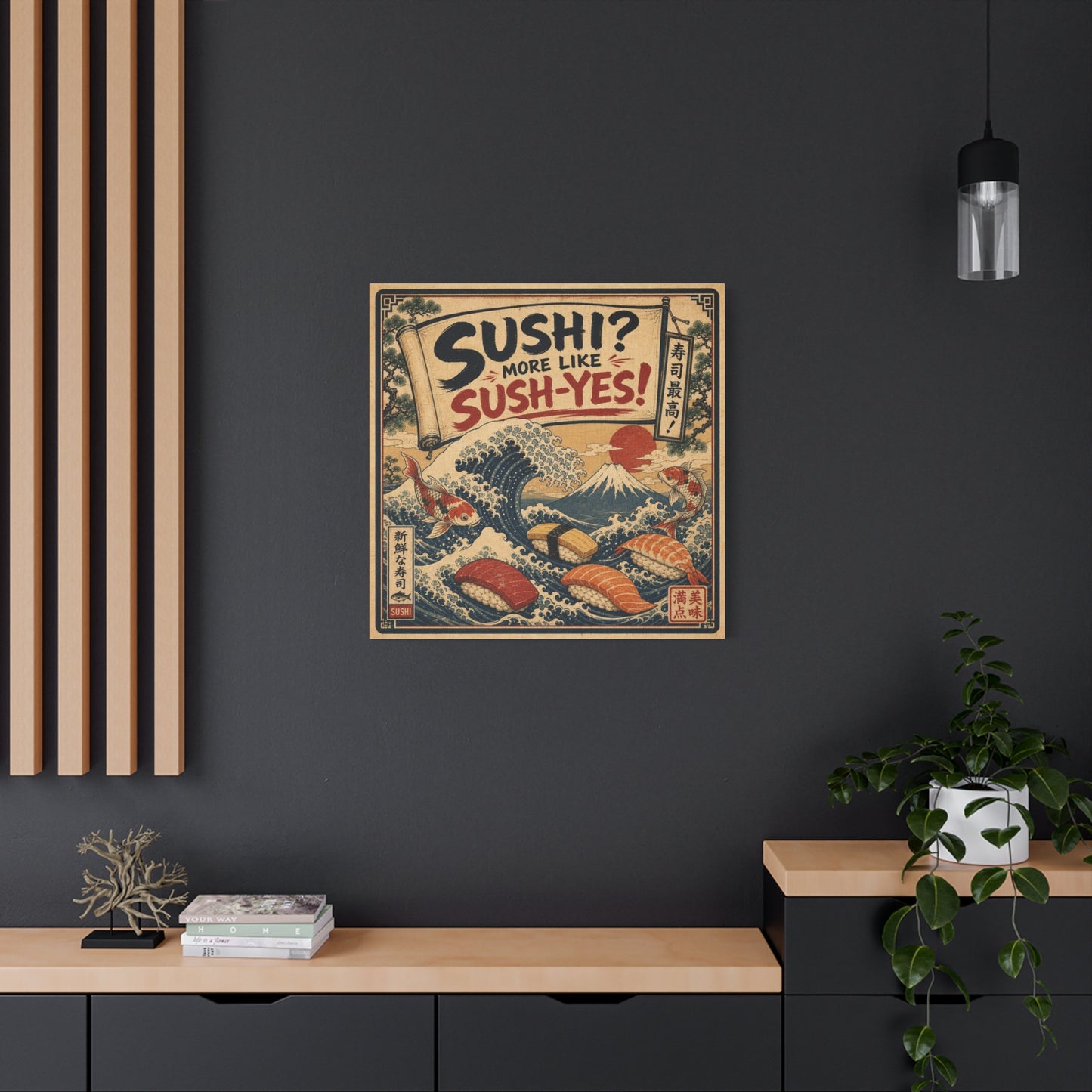 "Sushi? More Like Sush-Yes!" Sushi Canvas Wall Art - Japanese Wave, Mount Fuji, Koi Fish Illustration - Vintage Typography Style - Kitchen Wall Decor, Dining Room Home Accent - Bedroom Home Decoration