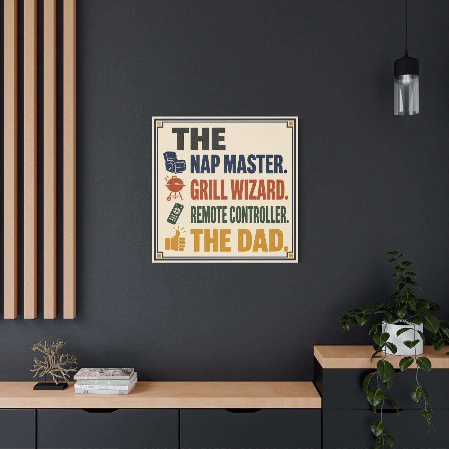 "The Nap Master. Grill Wizard. Remote Controller. The Dad." Canvas Wall Art - Retro Typography Print, Colorful Father Quote Decor - Vintage Style