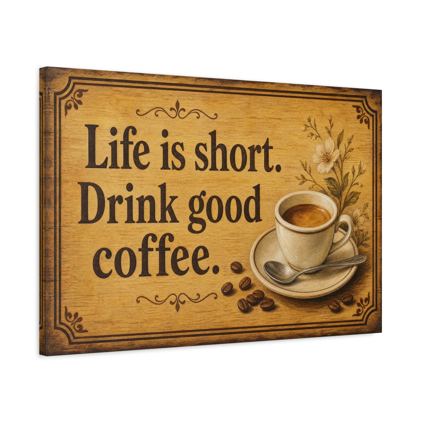 "Life Is Short. Drink Good Coffee." Coffee Canvas Wall Art - Vintage Kitchen Quote Print, Rustic Farmhouse Style, Espresso Cup Wall Decor, Dining Room Home Decoration - Bedroom Home Decoration