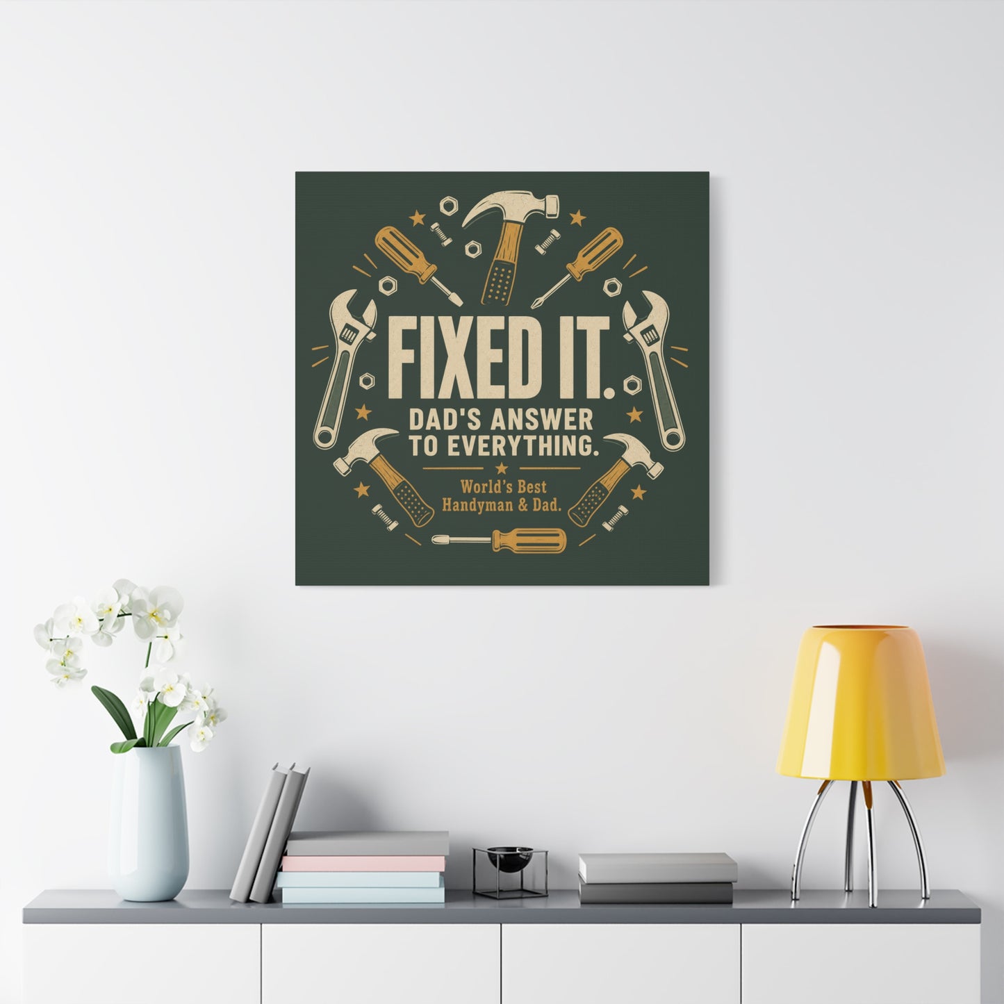 "Fixed It. Dad's Answer To Everything. World's great Handyman & Dad." Canvas Wall Art - Vintage Tool Quote Print, Rustic Workshop Decor, Garage Office Wall Hanging - Ready to Hang - Matte Finish Print