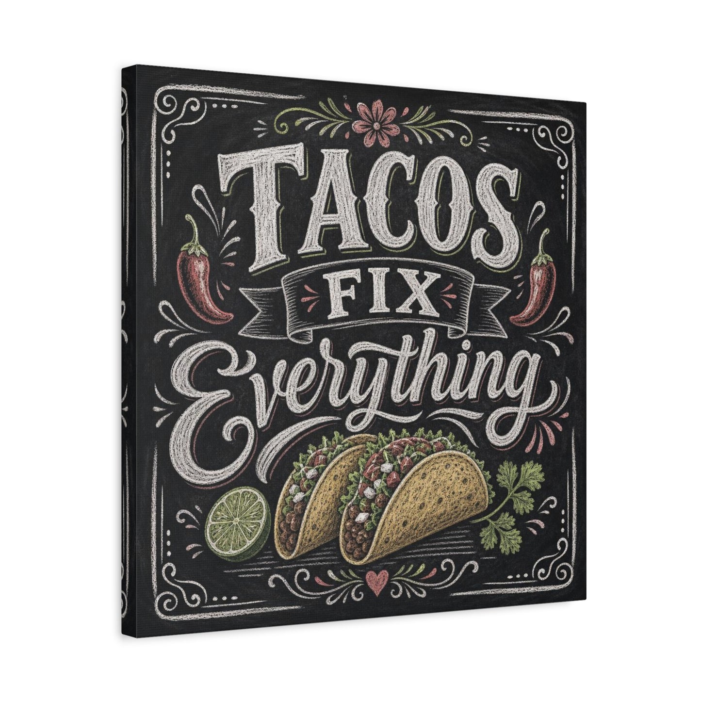 "Tacos Fix Everything" Canvas Wall Art - Chalkboard Taco Kitchen Print, Rustic Typography Decor - Matte Cotton Art Print - Farmhouse Dining Room Accent, Cafe Interior Style - Living Room Wall Decor