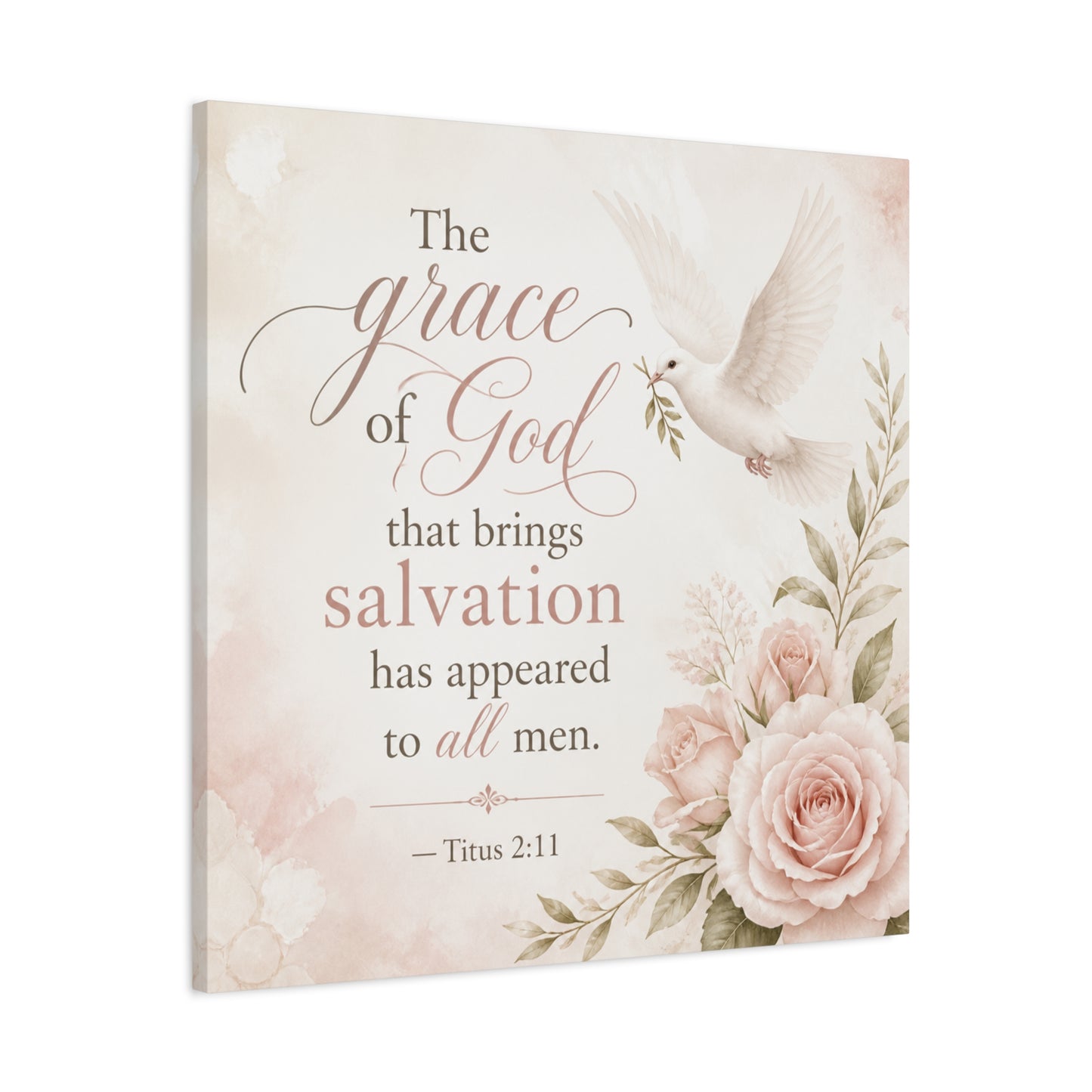 "The Grace Of God That Brings Salvation Has Appeared To All Men" Canvas Wall Art - Dove, Roses, Titus 2:11 Scripture Print - Blush Floral Christian Decor - Bedroom Living Room Accent - Office Wall Art