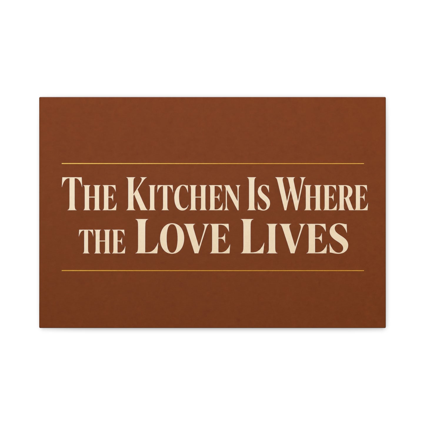 "The Kitchen Is Where The Love Lives" Canvas Wall Art - Typography Kitchen Decor, Brown Minimalist Quote Print, Farmhouse Dining Room Decoration - Living Room Wall Decor - Bedroom Home Decoration