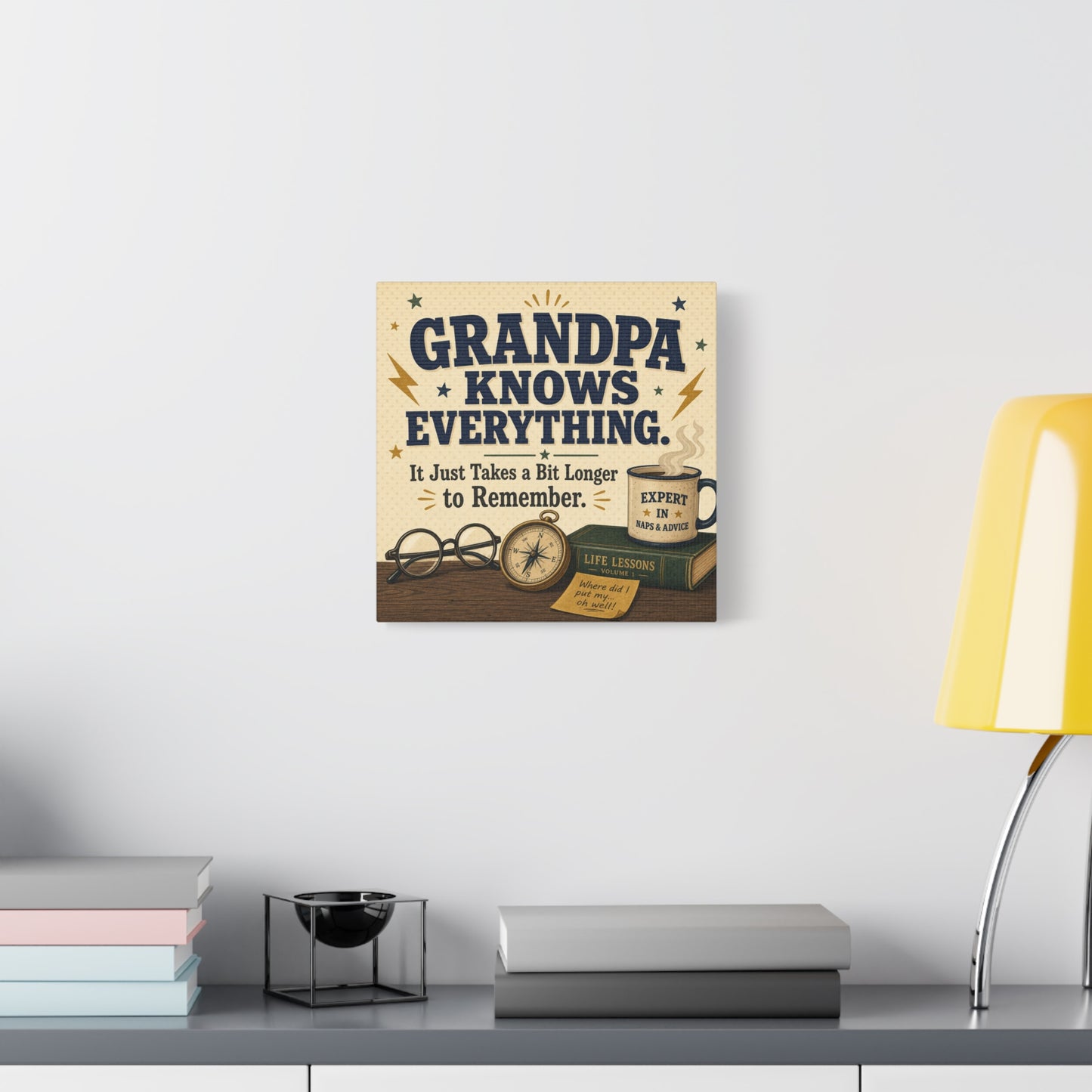 "Grandpa Knows Everything. It Just Takes A Bit Longer To Remember." Canvas Wall Art - Vintage Grandpa Quote Print, Rustic Typography Decor, Living Room Home Decoration - Office Wall Art