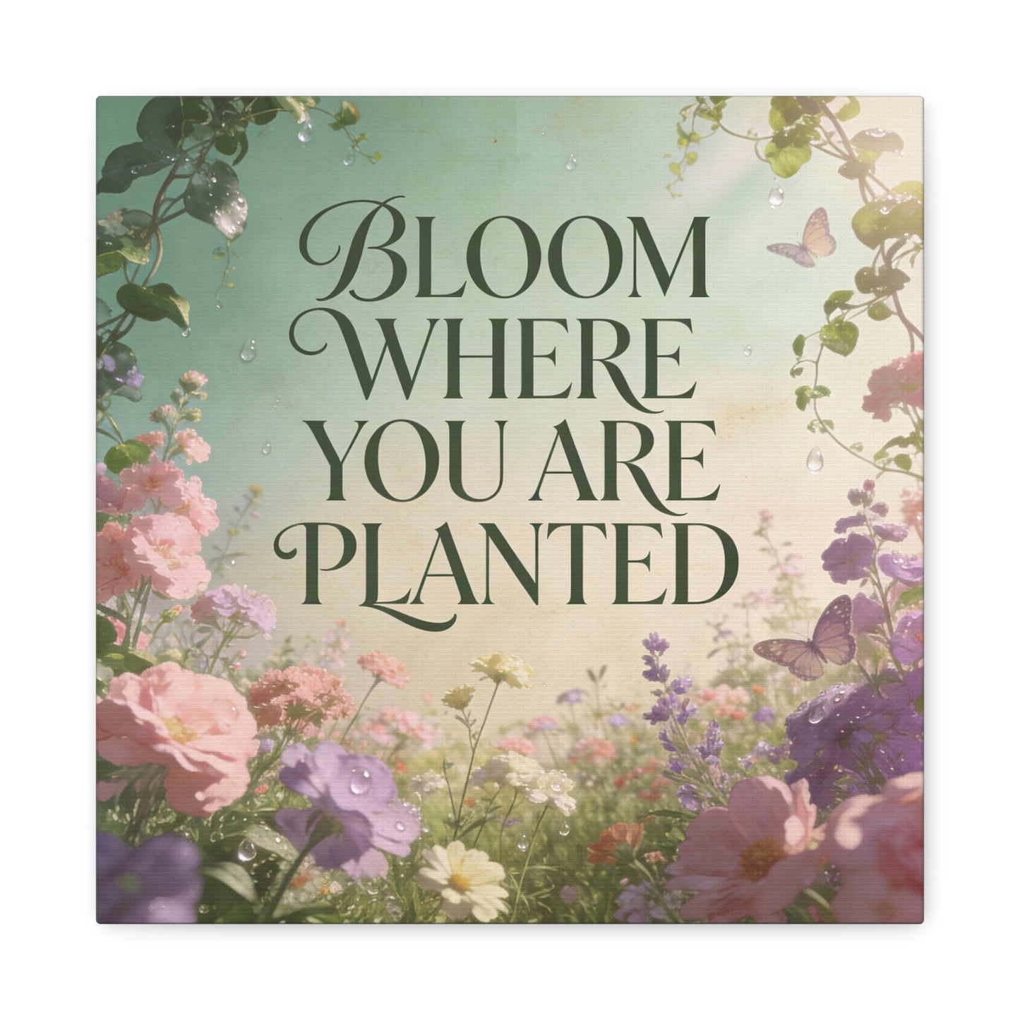 "Bloom Where You Are Planted" Inspirational Canvas Wall Art - Floral Butterfly Quote Print, Pastel Garden Typography Decor, Modern Farmhouse Style, Bedroom Home Decoration - Living Room Wall Decor