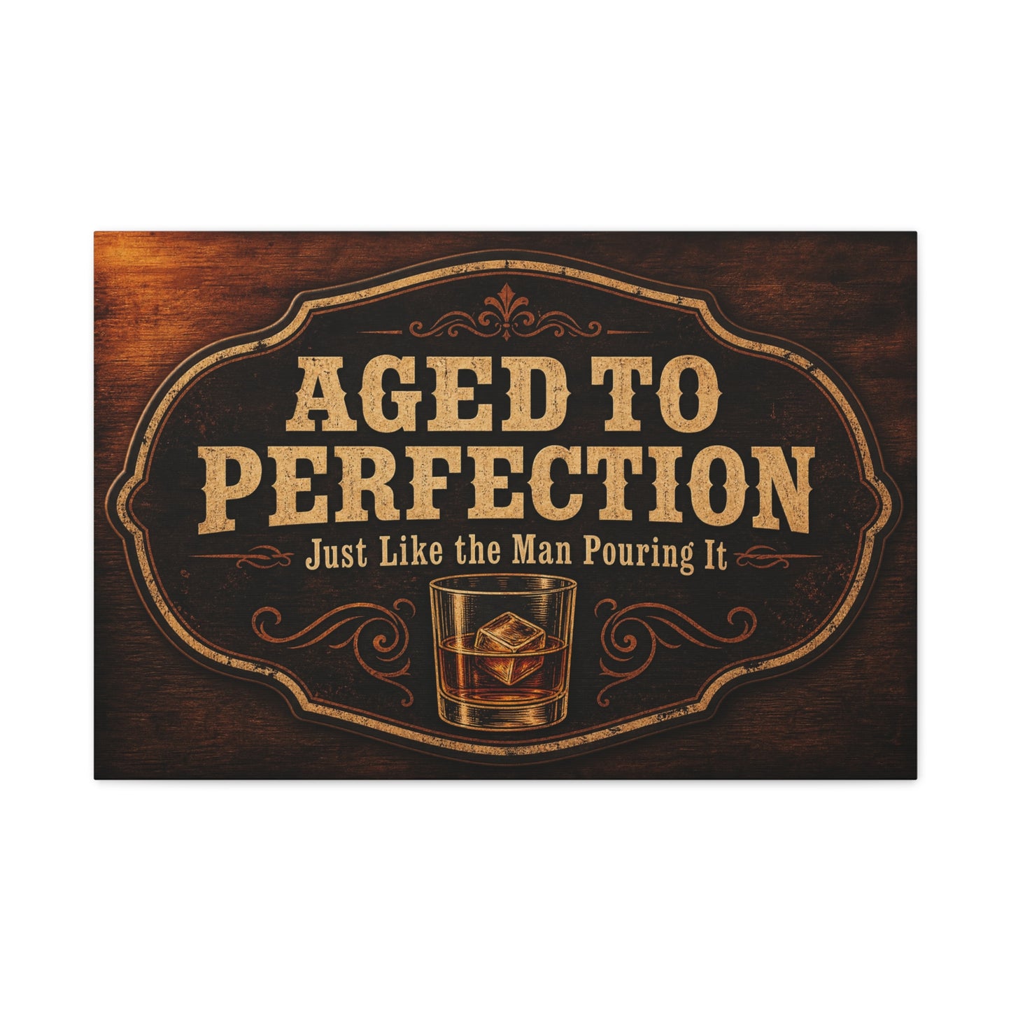 "Aged To Perfection Just Like The Man Pouring It" Whiskey Canvas Wall Art - Vintage Bar Quote Decor, Old Fashioned Glass Illustration - Office Wall Art - Ready to Hang - Cocktail Lounge Decor