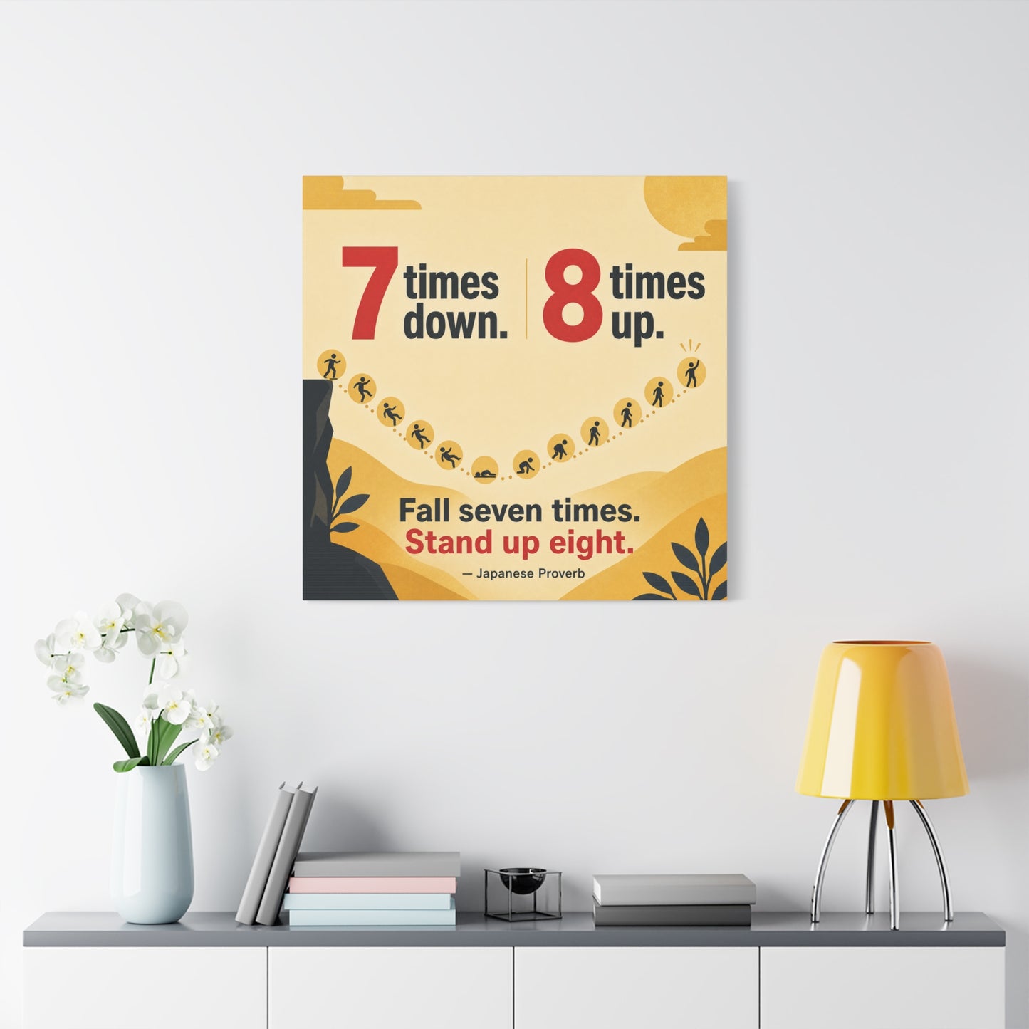 "Fall Seven Times. Stand Up Eight." Inspirational Canvas Wall Art - Japanese Proverb Quote Print, Minimalist Typography Decor, Modern Bedroom Home Decoration - Ready to Hang - Living Room Wall Decor