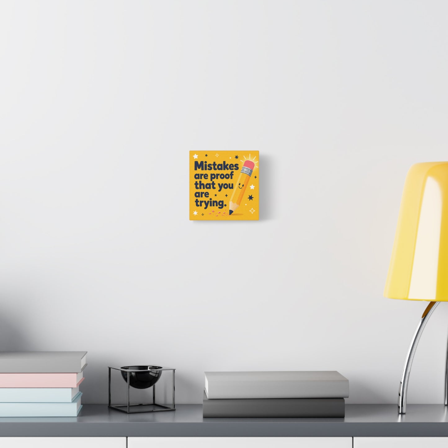 "Mistakes Are Proof That You Are Trying." Inspirational Canvas Wall Art - Yellow Pencil Quote Print, Classroom Decor, Teacher Office Motivation, Kids Study Room Decoration, Typography Poster