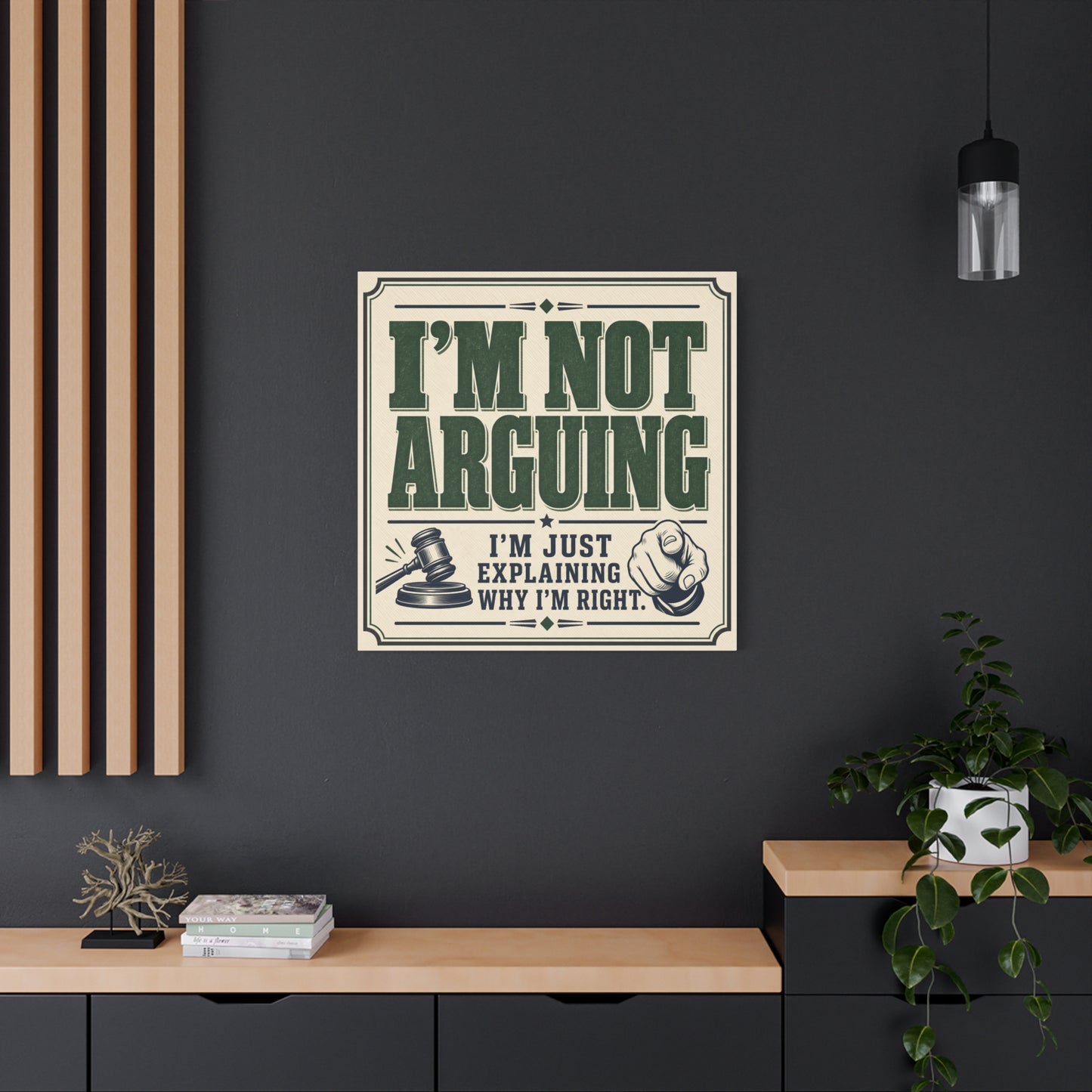"I'm Not Arguing I'm Just Explaining Why I'm Right" Funny Quote Canvas Wall Art - Vintage Typography Humor Decor - Retro Office Wall Hanging - Bedroom Home Decoration - Bedroom Home Decoration