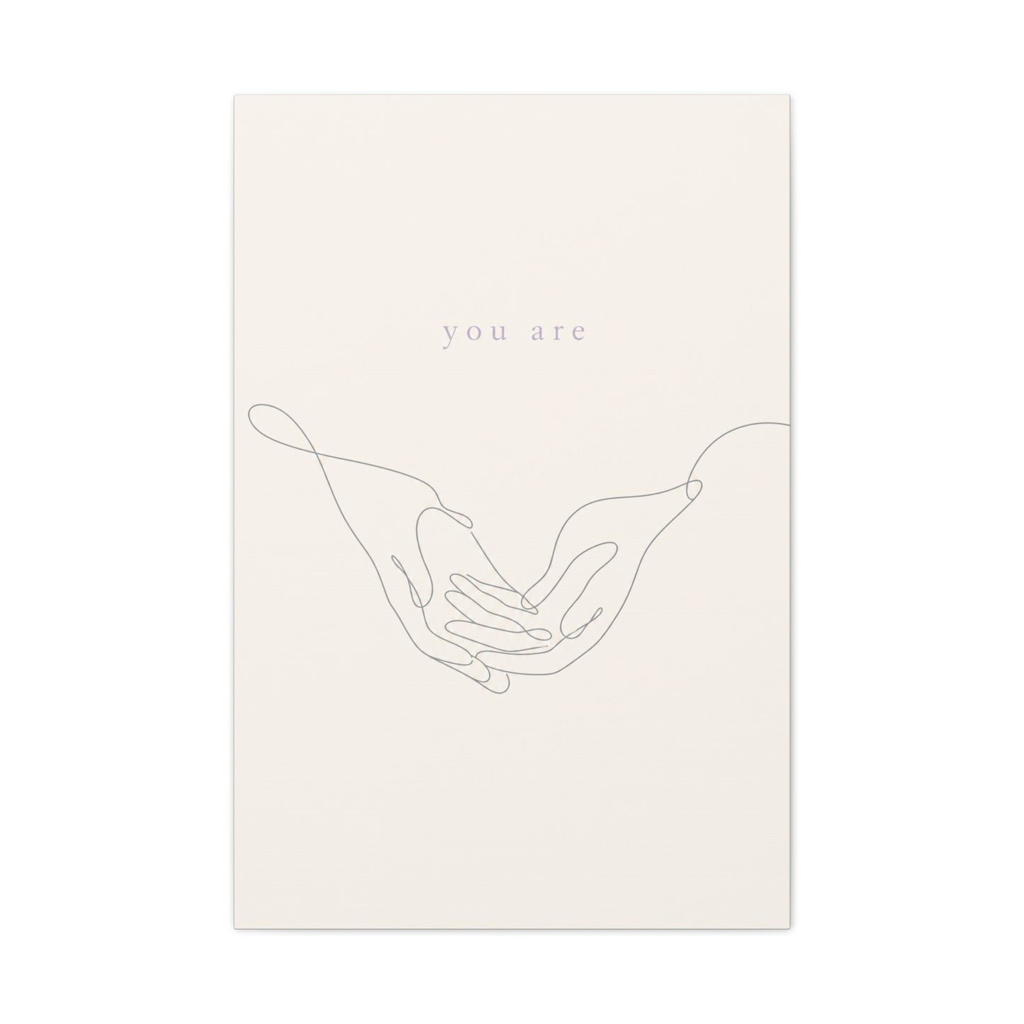 "You Are" Minimalist Line Art Canvas Wall Art - Abstract Hands Typography Print - Neutral Modern Home Decor, Bedroom Wall Hanging, Living Room Decoration - Bedroom Home Decoration - Ready to Hang