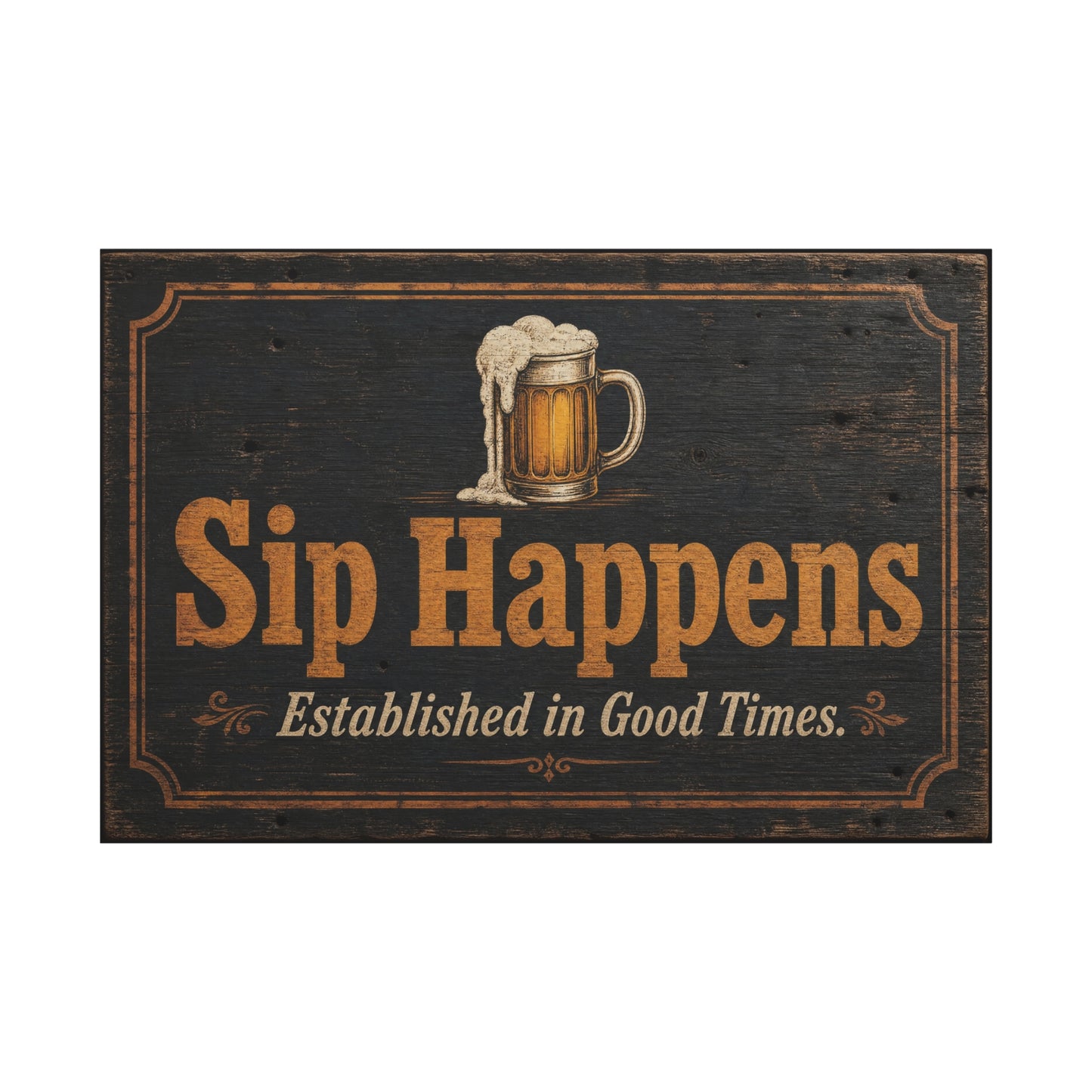"Sip Happens" Beer Mug Canvas Wall Art - Rustic Vintage Pub Sign, Established In Good Times - Farmhouse Bar Decor - Ready to Hang - Ready to Hang - Pub Wall Art - Cocktail Lounge Decor